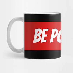 Be Positive - Red Mug